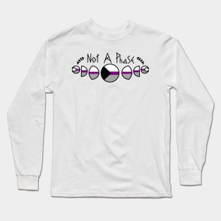 Not A Phase - Demisexual Pride Edition- Long Sleeve T-Shirt